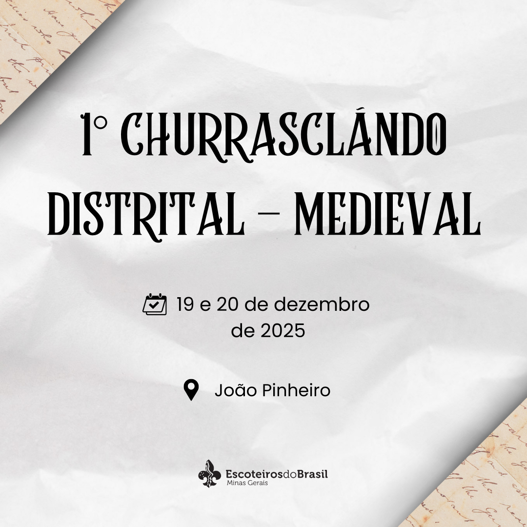 DAP/DNM 1° Churrasclãndo Distrital — Medieval